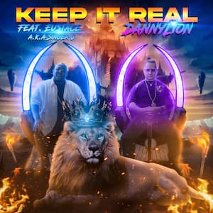 Cover of album 'Keep it Real' by music artist DannyLion, featuring music artist Eustace.